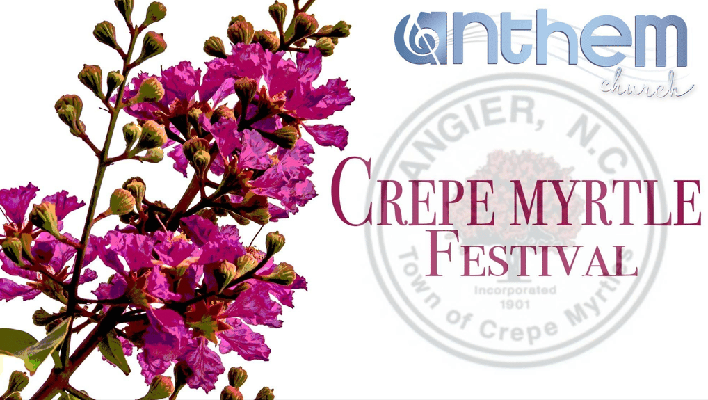 48th annual crepe myrtle festival - Anthem Church in Angier, North Carolina